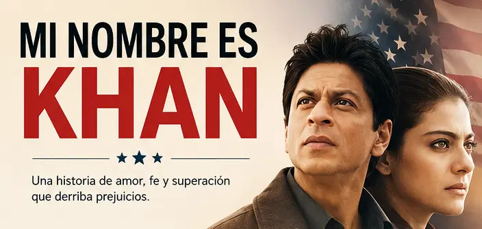 Mi Nombre es Khan
